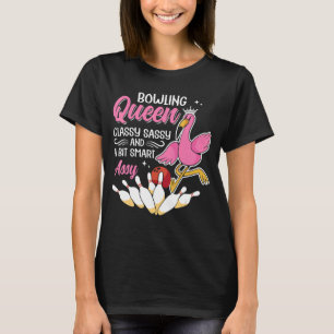 T-shirt Bowling Queen Classy Sassy Et Un Peu Smart Assy Bo