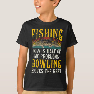 T-shirt Bowling Résout Le Reste De Mes Problèmes Pêche Hob