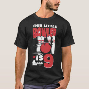T-shirt Bowling Team Ce Petit Bowler Est 9 9E Anniversaire