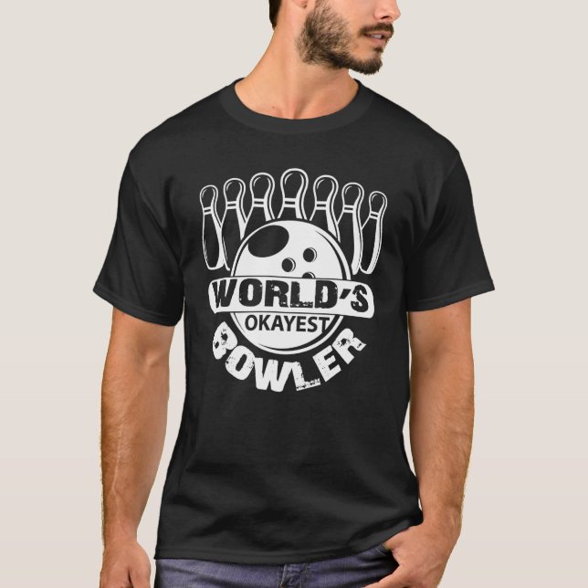 T-shirt Bowling World's Okayest Bowler (Devant)