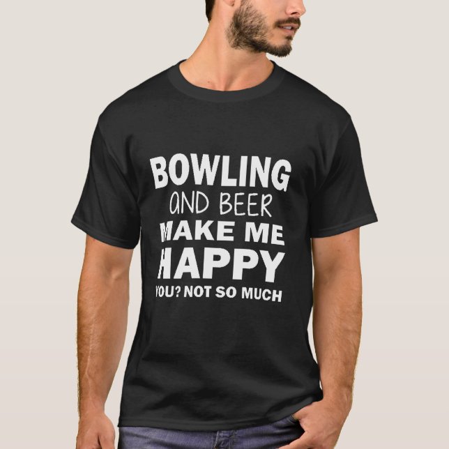 T-shirt Bowlingme rend heureux (Devant)