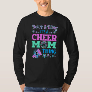 T-shirt Bows Et Bling C'Est Une Chose Cheer Maman Chérie