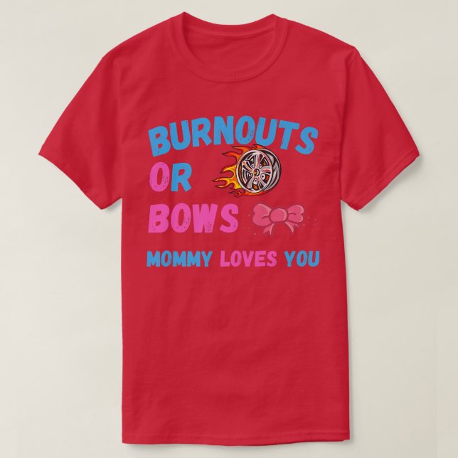 T-shirt Bows Ou Burnouts Maman Vous Aime Genre Révéler Béb (Design devant)