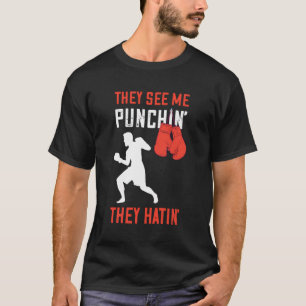 T-shirt Boxe Ils Me Voient Punching Boxer Boxer Gants Ki