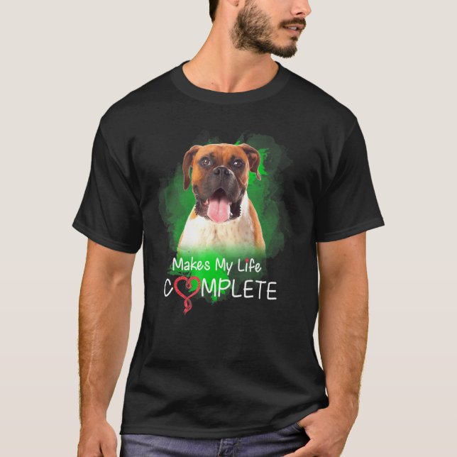 T-shirt Boxer Dog Rend Ma Vie Complète - Propriétaire De C (Devant)