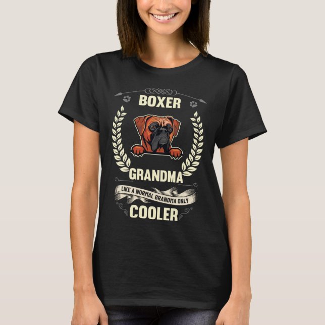 T-shirt Boxer Grandma Like A Normal Grandma Only Cooler (Devant)