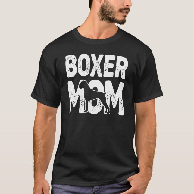 T-shirt Boxer Mom Dog Boxer Mother Dog Owner (Devant)