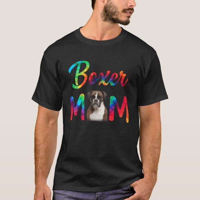 T-shirt Boxer Mom Tie Dye Dog Mom Mothers Day (Devant)