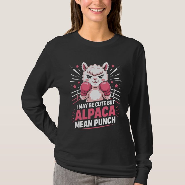 T-shirt Boxing Alpaca I May Be Cute But Alpaca Mean Punch (Devant)