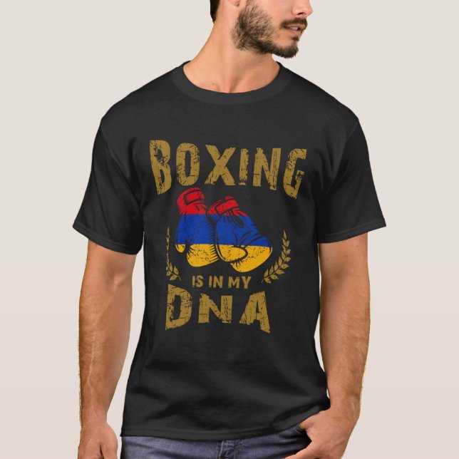T-shirt Boxing is in my D N A Armenia Flag Boxing Gloves (Devant)