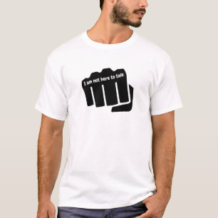 T-shirt Boxing, je ne suis pas ici pour parler