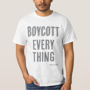 T-shirt Boycott Tout (sauf bacon)