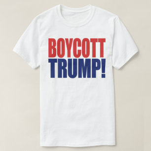 T-shirt Boycott Trump - Anti-Président Trump