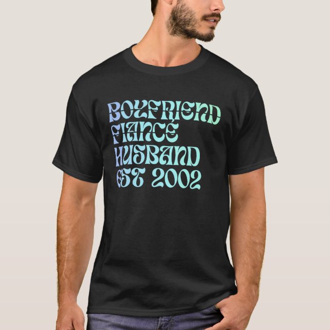 T-shirt Boyfriend Fiance Husband Est 2002 Wedding Annivers (Devant)
