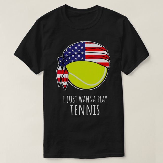 T-shirt Boys Tennis s for Men Player  I Just Wanna Play Te (Design devant)