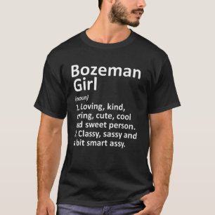 T-shirt BOZEMAN GIRL MT MONTANA Funny City Accueil Racines