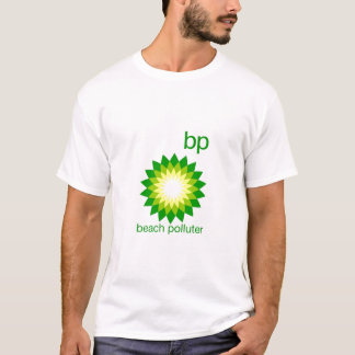 T-shirt BP échouent la chemise de dames de pollueur