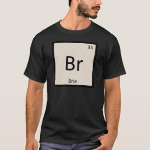 T-shirt Br - Chimie du Fromage de Brie Symbole du Tableau