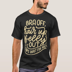T-shirt Bra Hair Up Belet Out Funny Pregnant Maman