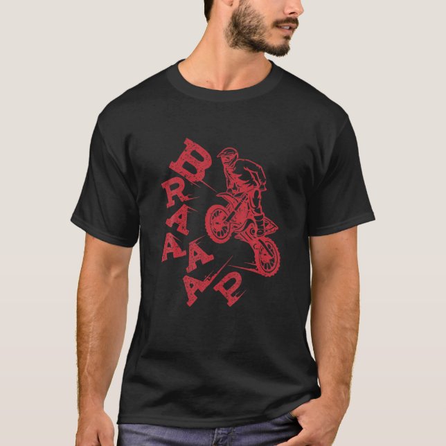 T-shirt BRAAAAP Motocross - Dirt Bike Moto Motocross Cadea (Devant)