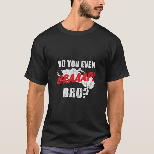 T-shirt Braap Snowmobile Est-ce que vous freinez Bro Ditch (Devant)