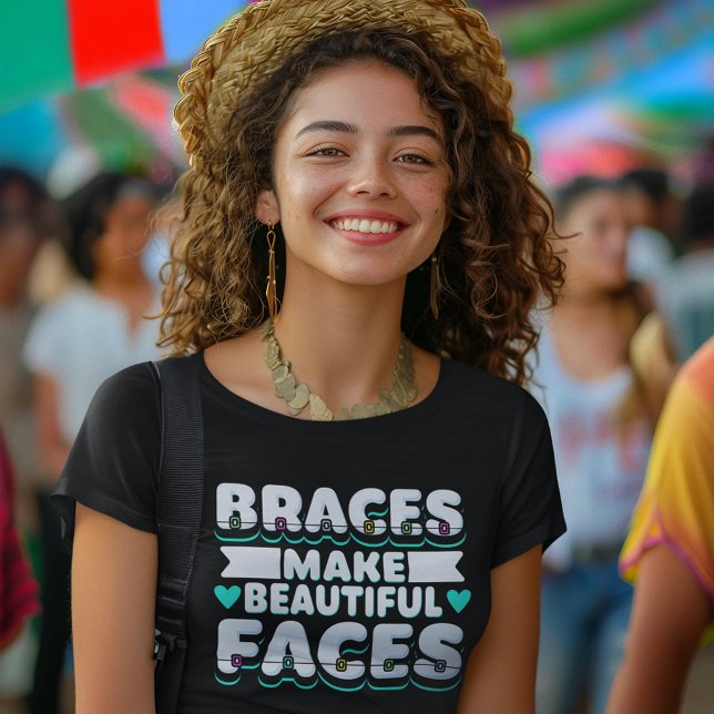 T-shirt Braces Font De Beaux Visages Dentaire (Braces Make Beautiful faces Womens Black T-Shirt)