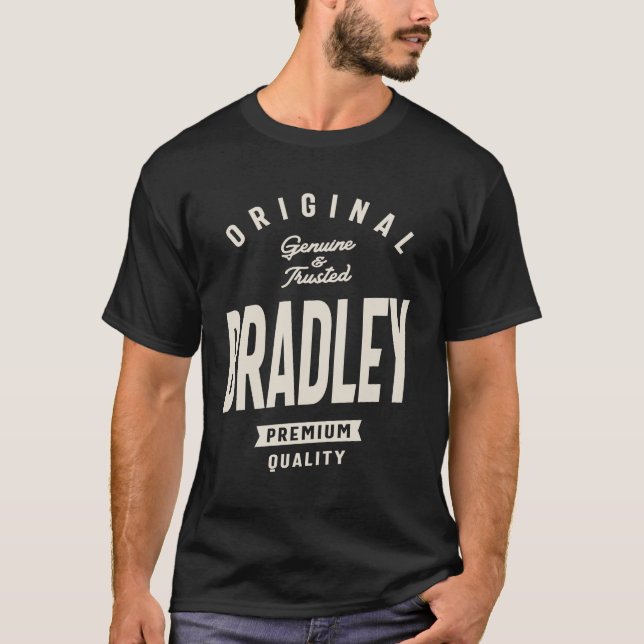 T-shirt Bradley Genuine et Trusted Bradley Nom original (Devant)