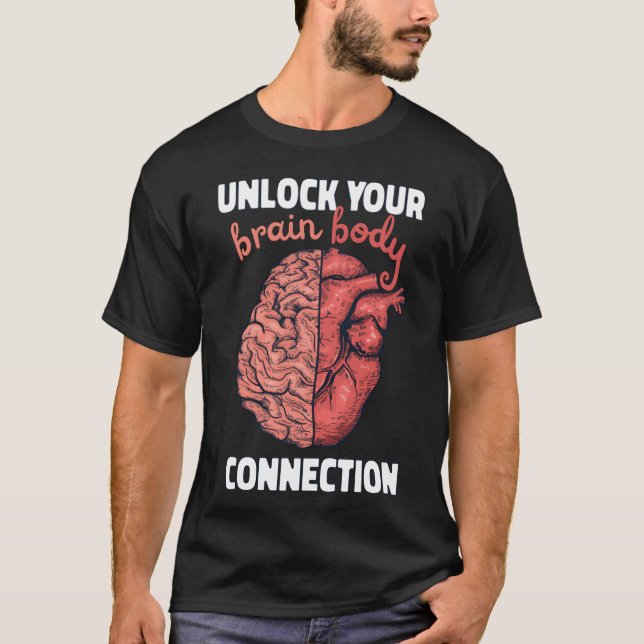 T-shirt Brain Body Connection Neuroplasticity Quote retro (Devant)
