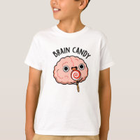 Brain Candy Funny Cerveau Anatomie Pun