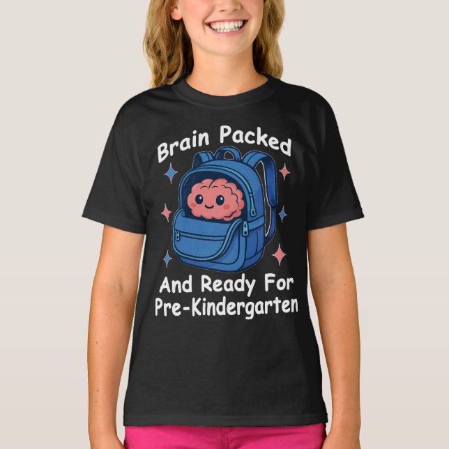 T-shirt “Brain Packed and Ready For PreKindergarten” Brain (Devant)