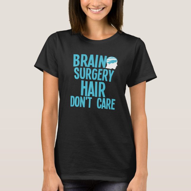 T-shirt Brain Surgery For Men Women Brain Surgery Recovery (Devant)