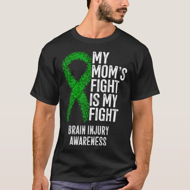 T-shirt Brain Trauma My Mom s Fight Is My Fight Brain Inju (Devant)