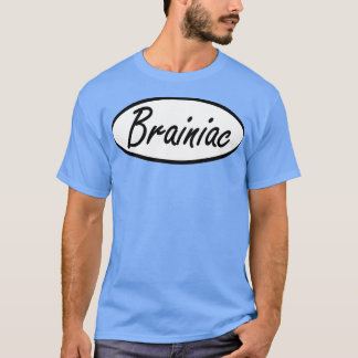 T-shirt brainiac