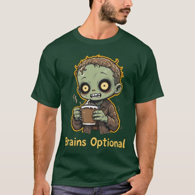 T-shirt Brains Optional Zombie Coffee Funny Cute Undead  (Devant)
