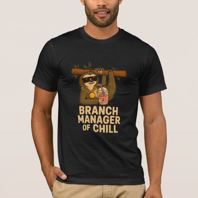 T-shirt Branch Manager of Chill – Funny Sloth with Sunglas (Devant)