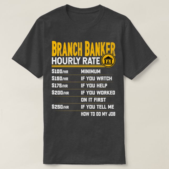 T-shirt Branche Banquier Taux horaire Funny Bank Employeur (Design devant)