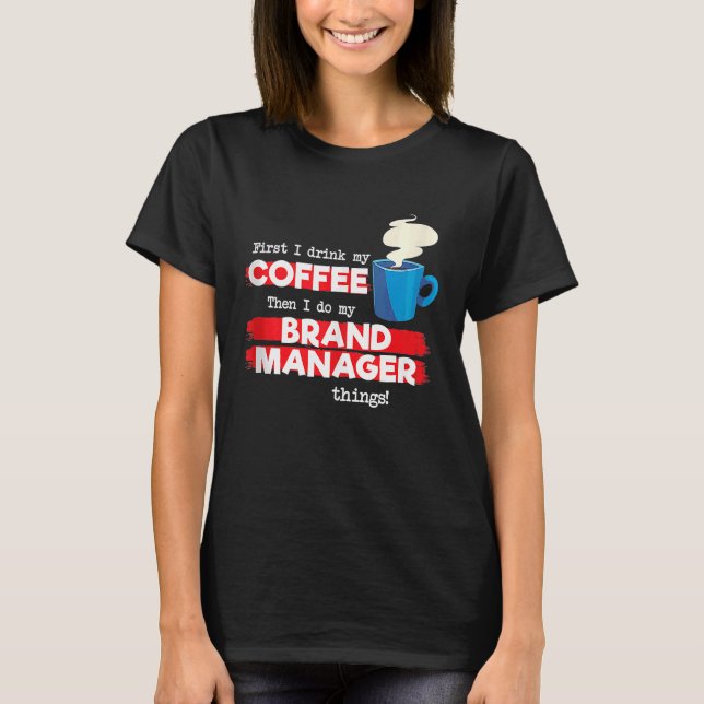 T-shirt Brand Manager et Débardeur de café (Devant)