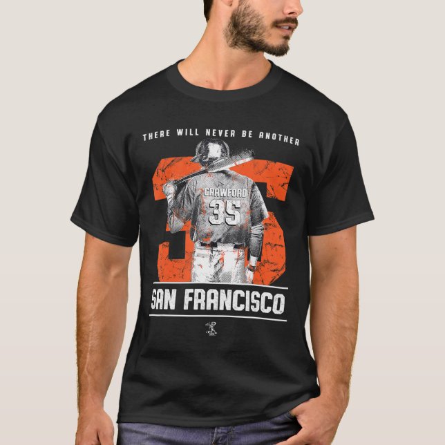 T-shirt Brandon Crawford - Il N'Y En Aura Jamais - Un (Devant)