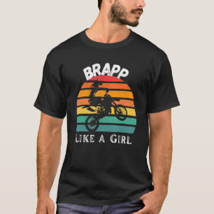 T-shirt Brapp comme une fille Motocross