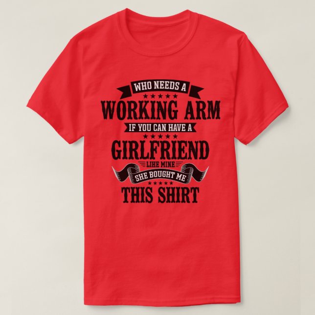 T-shirt Bras Cassé Qui A Besoin D'Un Bras De Travail (Design devant)