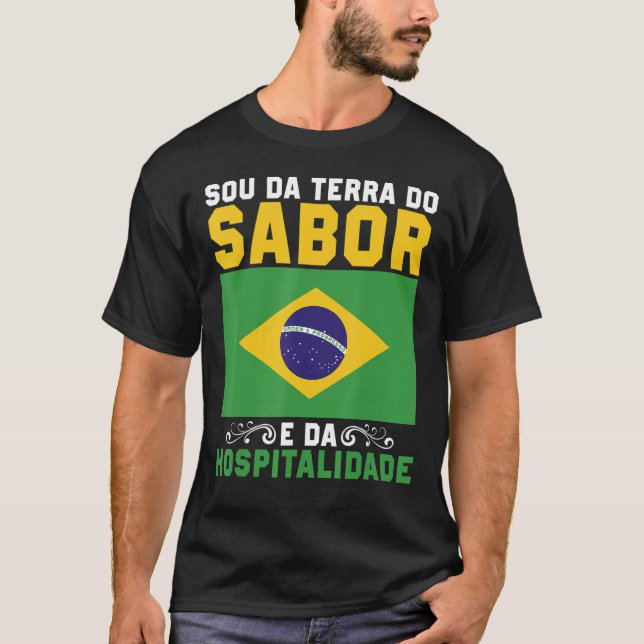 T-shirt Brasil Sou Da Terra Do Sabor E Da Hospitalidade (Devant)