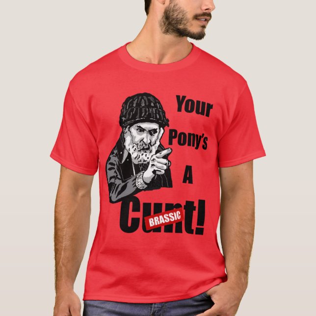 T-shirt Brassic Farmer Jim Rant TON PONEY EST UNE Série Co (Devant)