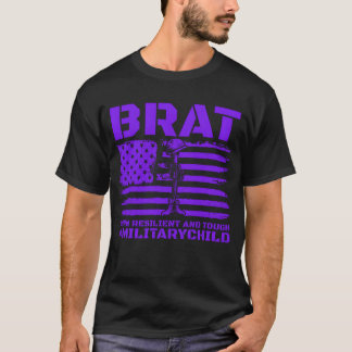 T-shirt BRAT Born Resilient Andough MilitaryChildmilit boy