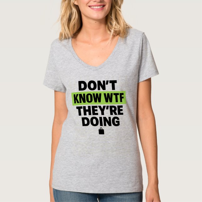 T-shirt Brat Green Design – Don’t Know WTF They’re Doing (Devant)