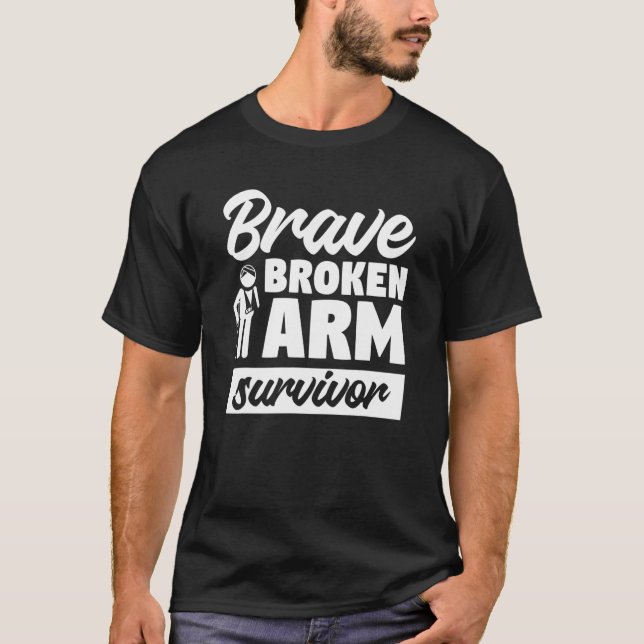 T-shirt Brave Broken Arm Survivant Bone Bone Reprise de bl (Devant)