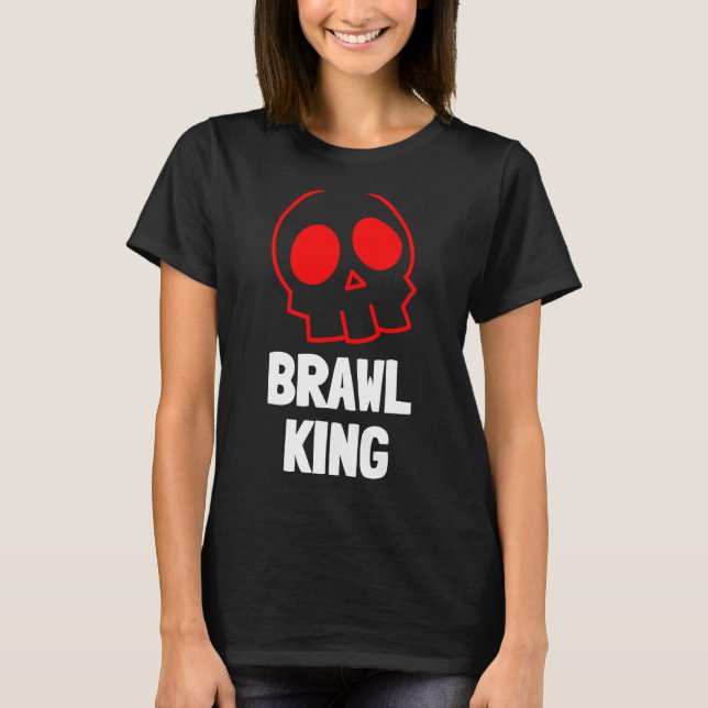 T-shirt Brawl King Brawling Gamer Jeu 20 (Devant)
