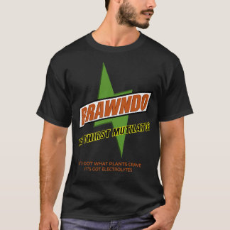 T-shirt Brawndo Le Mutilateur de Soif C'est ce que plante