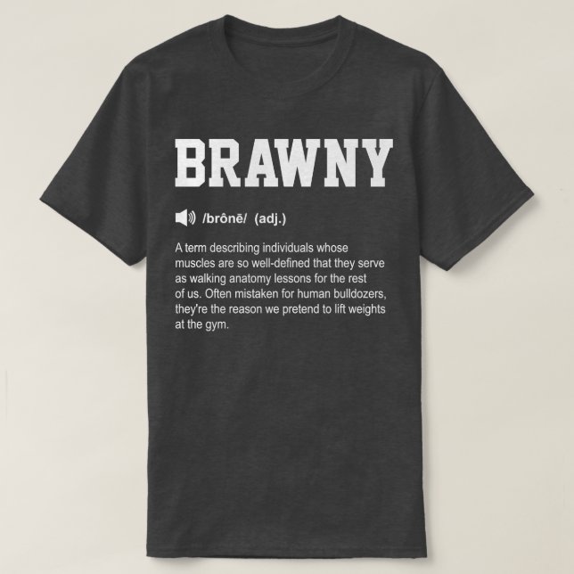 T-shirt Brawny Funny Dictionnaire Gym Signification (Design devant)