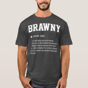 T-shirt Brawny Funny Dictionnaire Gym Signification