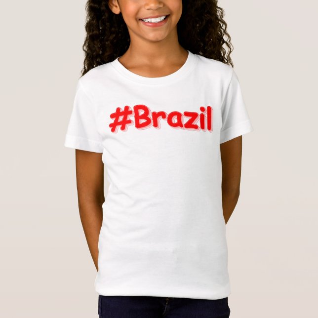 T-Shirt "#Brazil" Joli design. Commandez dès maintenant  (Devant)